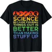 Scienceубител на науки, наставник по наука, наука е реална, научна маица
